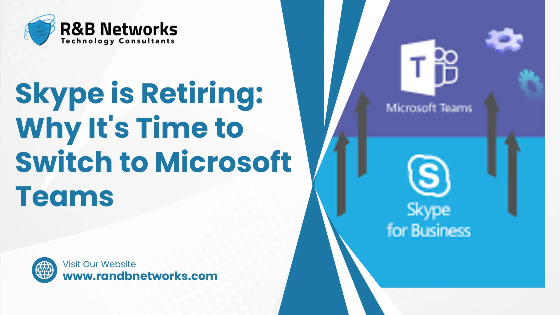 Skype is Retiring: Why It’s Time to Switch to Microsoft Teams